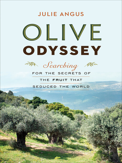Title details for Olive Odyssey by Julie Angus - Wait list